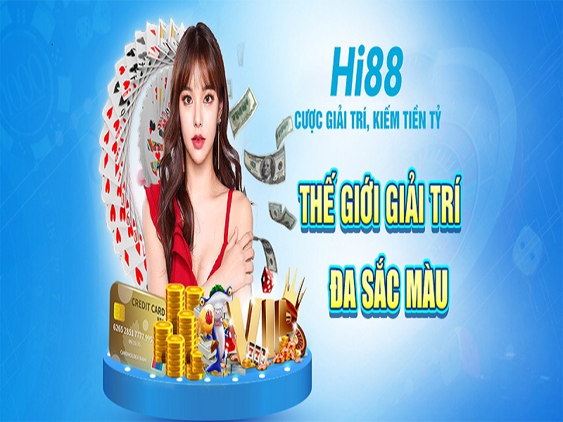 Hi88 nạp tiền cá cược với nhiều khuyến mãi hấp dẫn